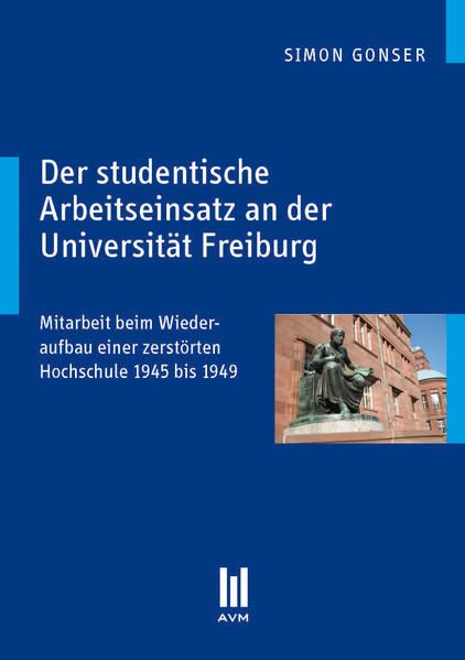 Produktbild: Der studentische Arbeitseinsatz an der Universit&auml;t Freiburg