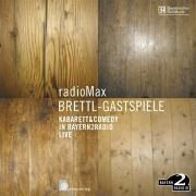 Produktbild: Radiomax Brettl Gastspiele