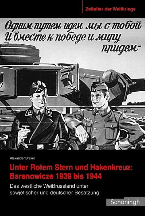 Produktbild: Unter Rotem Stern und Hakenkreuz: Branovicze 1939-1944