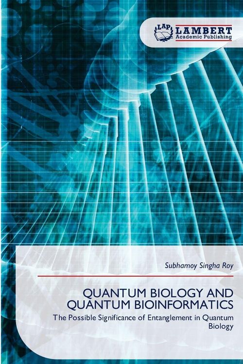 Produktbild: Quantum Biology and Quantum Bioinformatics
