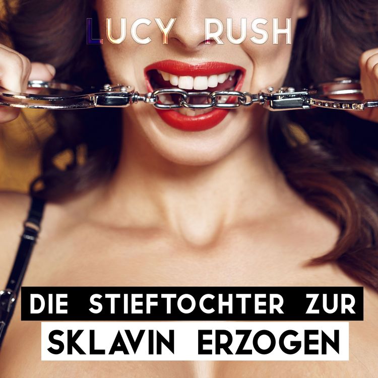 Produktbild: Die Stieftochter zur Sklavin erzogen