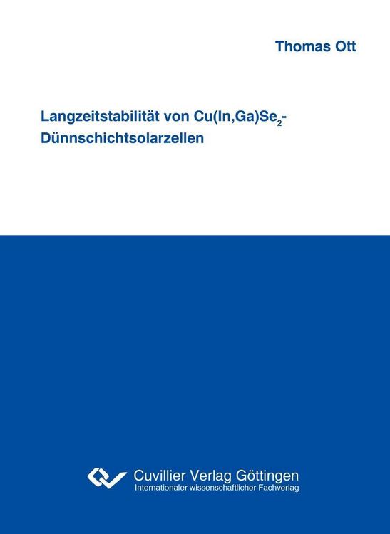 Produktbild: Langzeitstabilit&auml;t von Cu(In,Ga)Se2-D&uuml;nnschichtsolarzellen