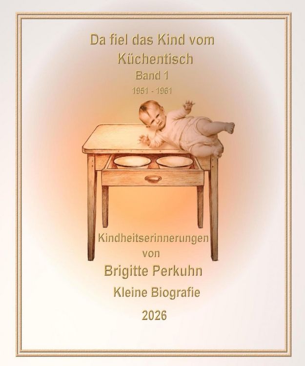 Produktbild: Da fiel das Kind vom K&uuml;chentisch