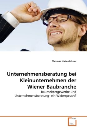 Produktbild: Hirtenlehner, T: Unternehmensberatung bei Kleinunternehmen d
