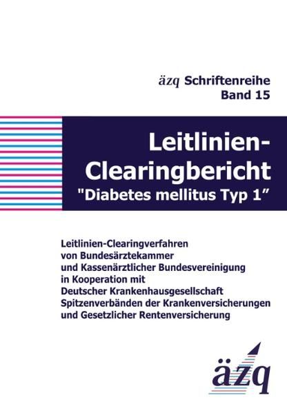 Produktbild: Leitlinien-Clearingbericht "Diabetes mellitus Typ 1"