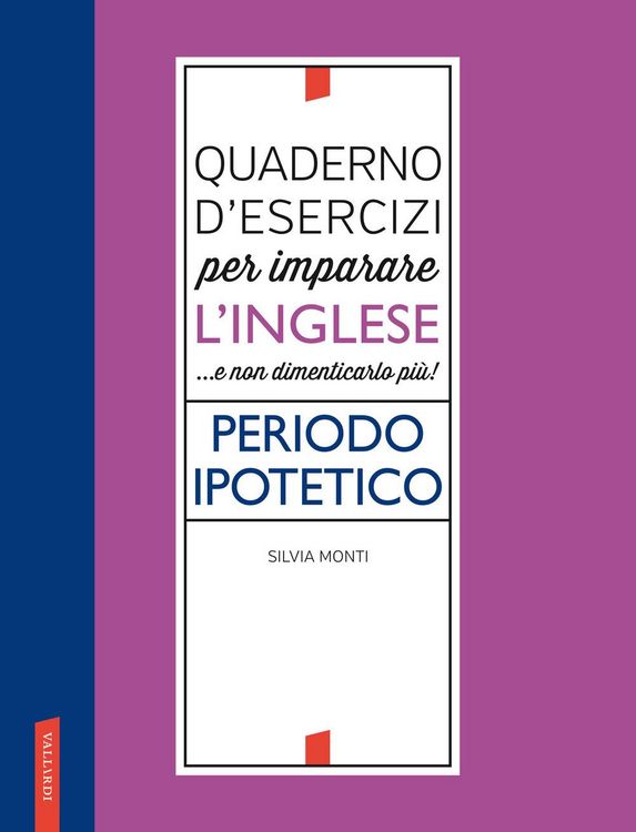 Produktbild: Quaderno d'esercizi per imparare l'inglese ...e non dimenticarlo pi&ugrave;! Periodo ipotetico