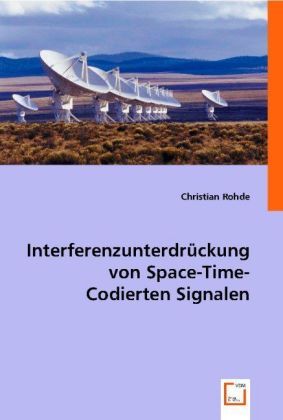 Produktbild: Christian Rohde: Interferenzunterdr&uuml;ckung von Space-Time-Cod