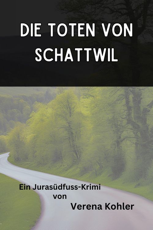 Produktbild: Die Toten von Schattwil