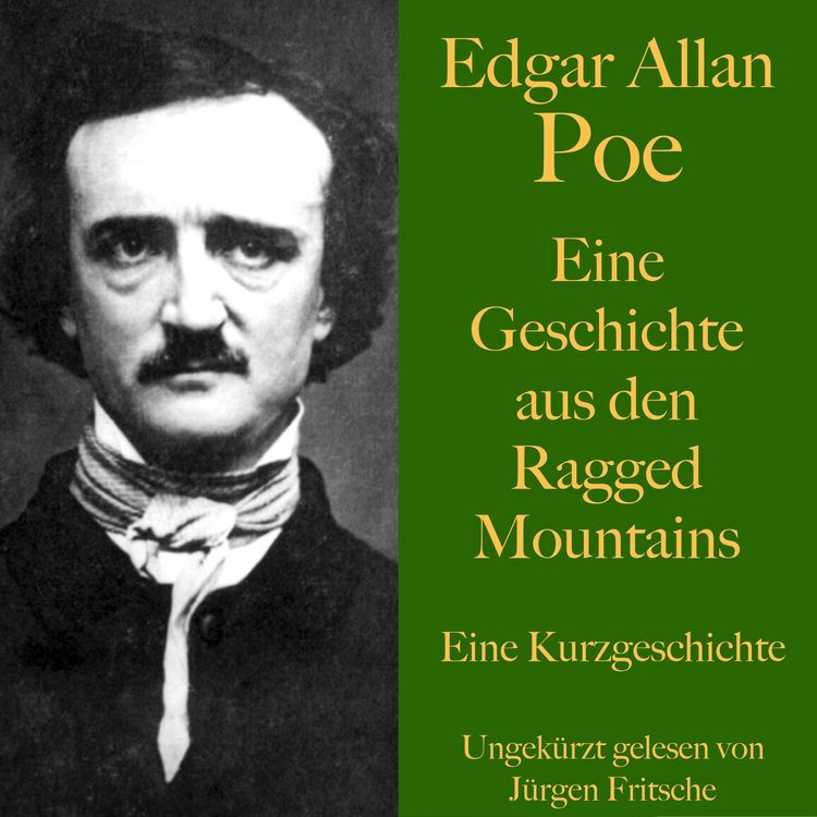 Produktbild: Edgar Allan Poe: Eine Geschichte aus den Ragged Mountains