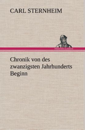 Produktbild: Chronik von des zwanzigsten Jahrhunderts Beginn