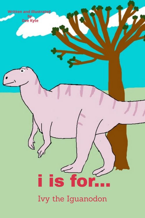Produktbild: I is for... Ivy the Iguanodon (My Dinosaur Alphabet, #9)