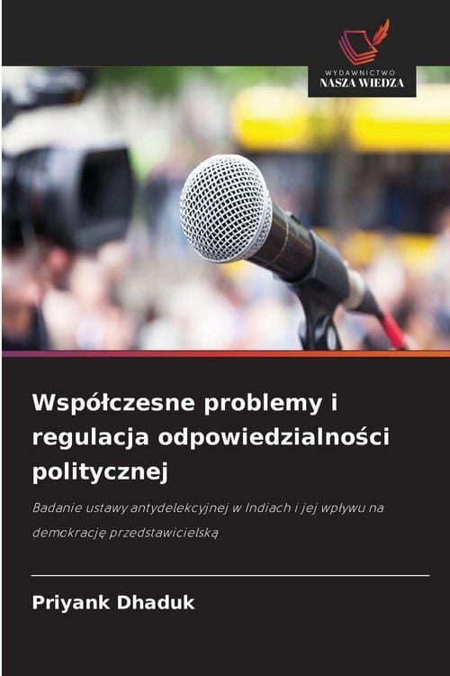 Produktbild: Wsp&oacute;&iquest;czesne problemy i regulacja odpowiedzialno&iquest;ci politycznej