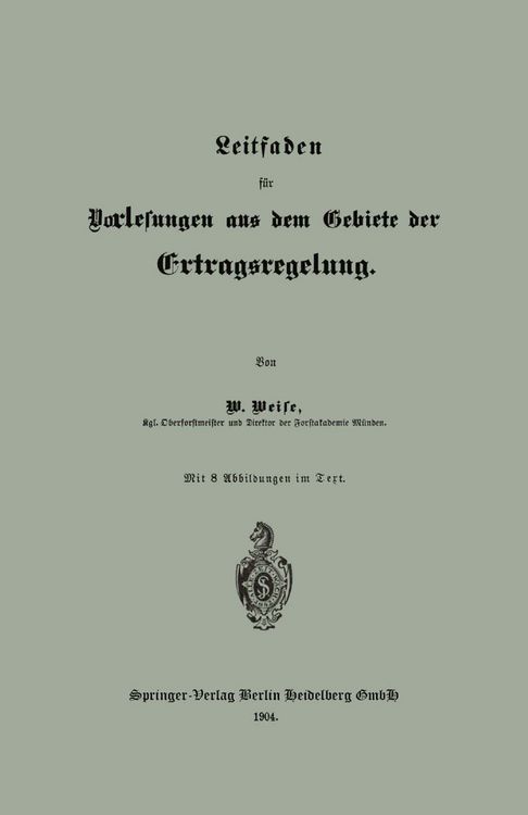 Produktbild: Leitfaden f&uuml;r Vorlesungen aus dem Gebiete der Ertragsregelung
