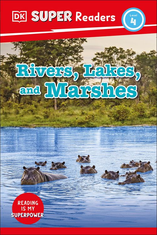 Produktbild: DK Super Readers Level 4 Rivers, Lakes, and Marshes