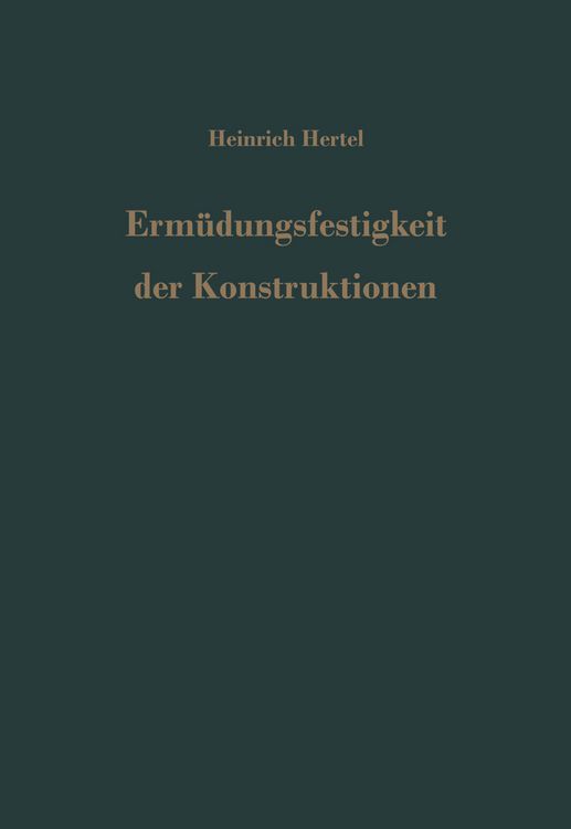 Produktbild: Erm&uuml;dungsfestigkeit der Konstruktionen