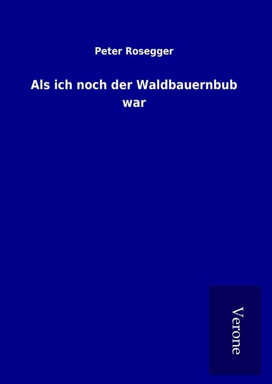 Produktbild: Als ich noch der Waldbauernbub war