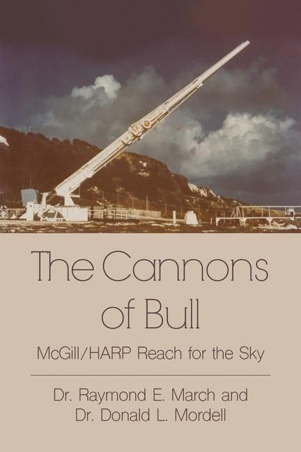 Produktbild: The Cannons of Bull: McGill/HARP Reach for the Sky