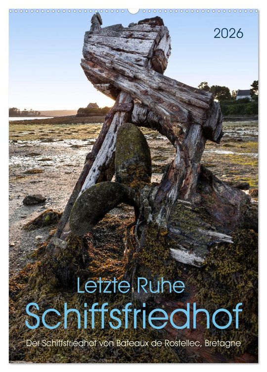 Produktbild: Letzte Ruhe Schiffsfriedhof (Wandkalender 2026 DIN A2 hoch), CALVENDO Monatskalender