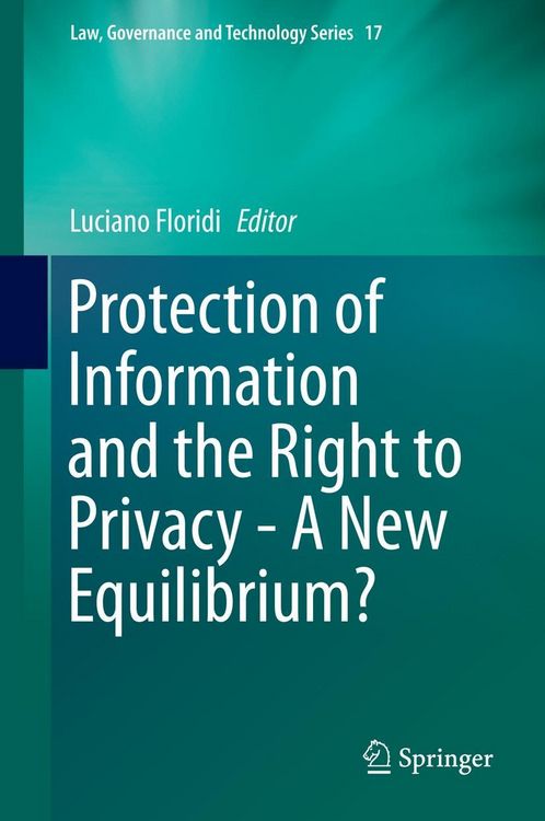 Produktbild: Protection of Information and the Right to Privacy - A New Equilibrium?