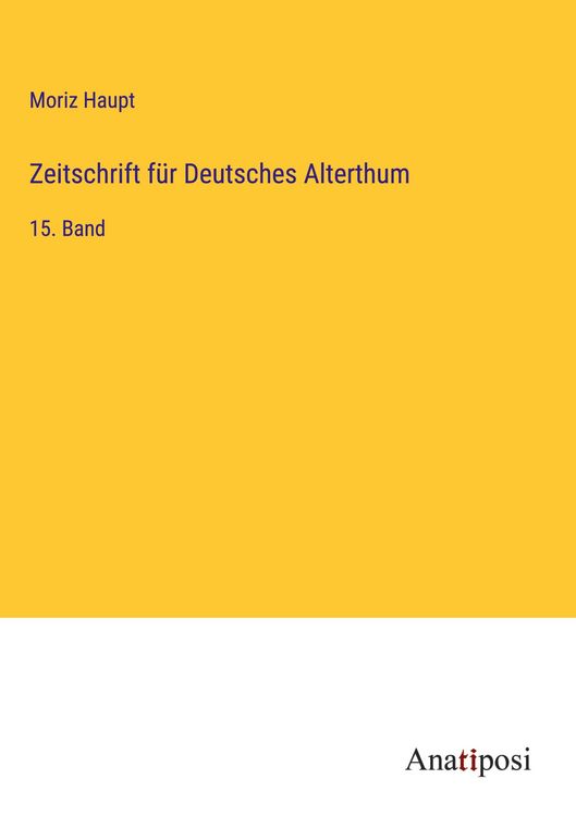 Produktbild: Zeitschrift f&uuml;r Deutsches Alterthum