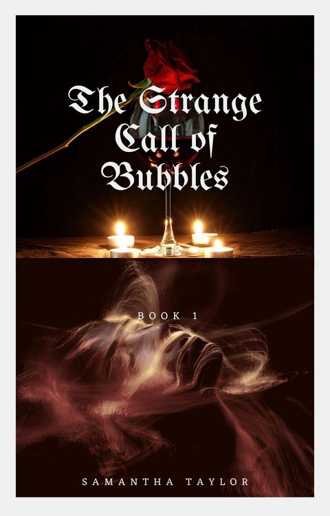 Produktbild: The Strange Call of Bubbles (Magic Bubbles Series, #1)