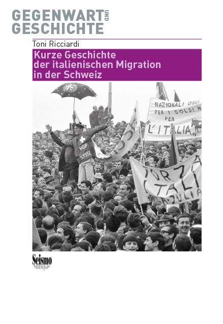 Produktbild: Kurze Geschichte der italienischen Migration in der Schweiz