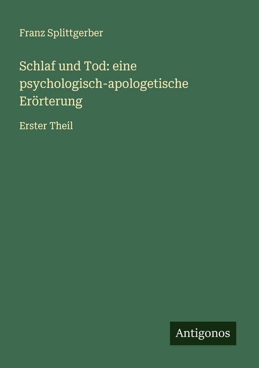 Produktbild: Schlaf und Tod: eine psychologisch-apologetische Er&ouml;rterung
