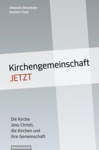 Produktbild: Kirchengemeinschaft jetzt!