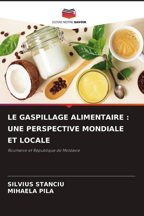 Produktbild: Le Gaspillage Alimentaire : Une Perspective Mondiale Et Locale