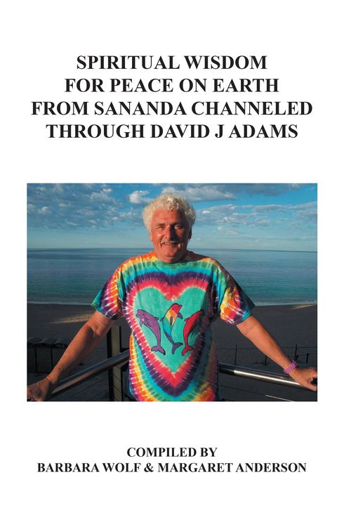 Produktbild: Spiritual Wisdom for Peace on Earth from Sananda Channeled Through David J Adams