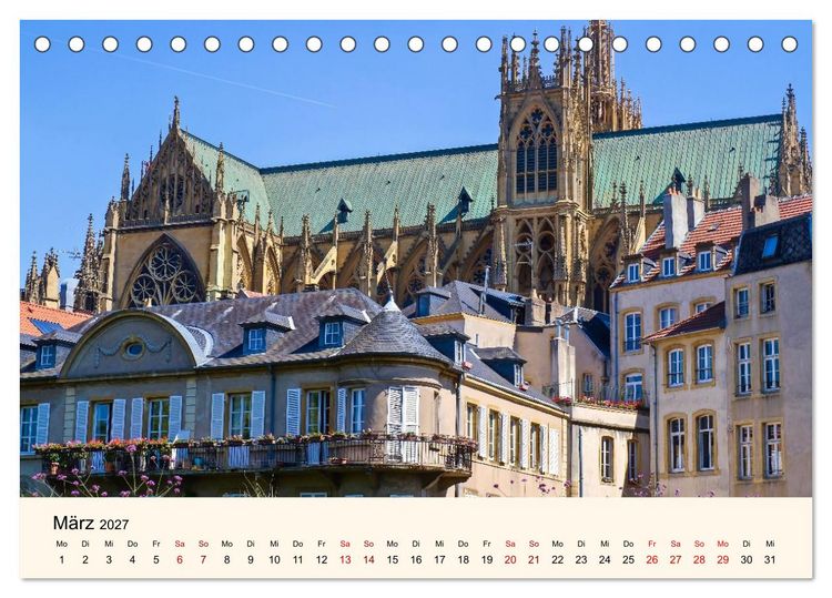 Produktbild: Nancy und Metz - Kulturelle Sch&auml;tze in Lothringen (Tischkalender 2027 DIN A5 quer), CALVENDO Monatskalender