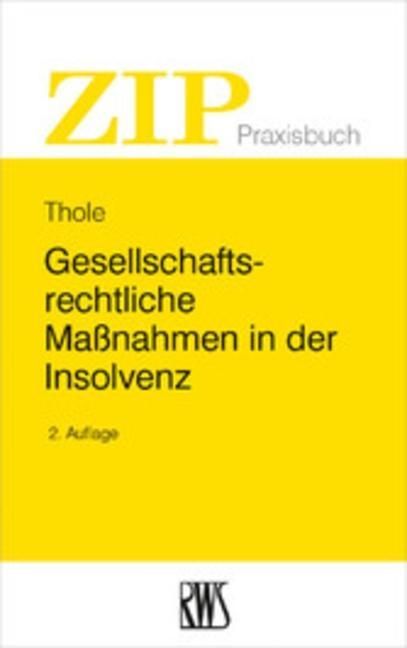 Produktbild: Gesellschaftsrechtliche Ma&szlig;nahmen in der Insolvenz
