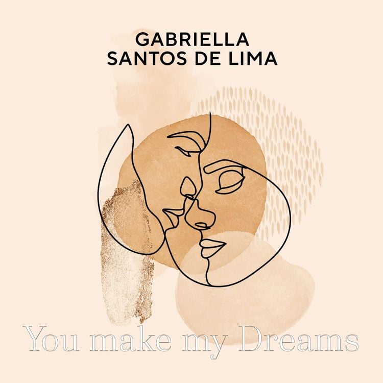 You make my Dreams