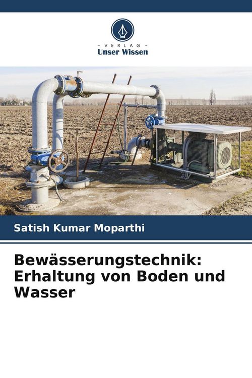 Produktbild: Bew&auml;sserungstechnik: Erhaltung von Boden und Wasser