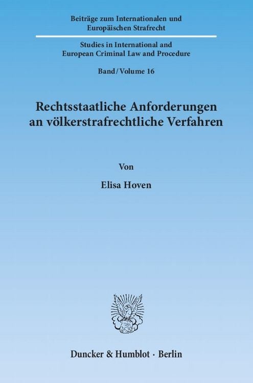 Produktbild: Rechtsstaatliche Anforderungen an v&ouml;lkerstrafrechtliche Verfahren.