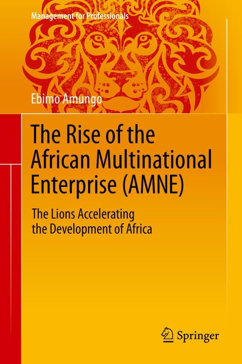 Produktbild: The Rise of the African Multinational Enterprise (AMNE)