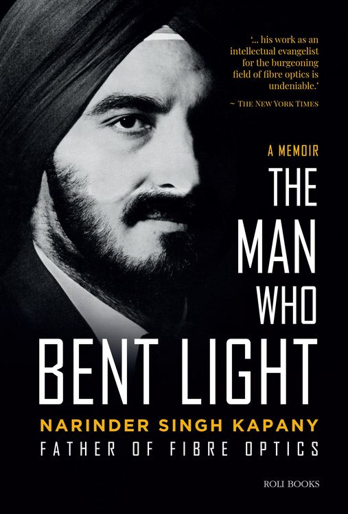 Produktbild: Narinder Singh Kapany: The Man Who Bent Light