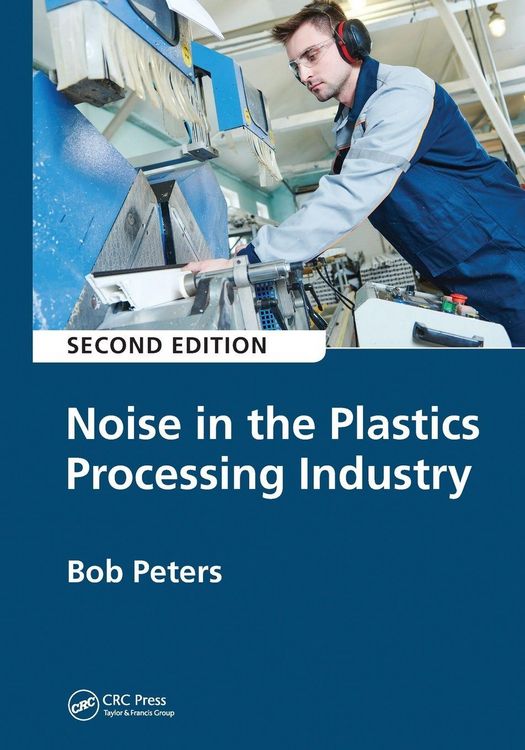 Produktbild: Noise in the Plastics Processing Industry