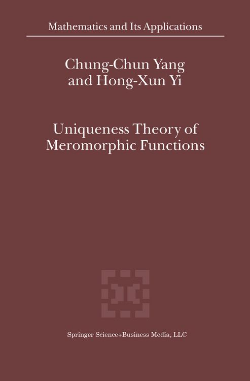 Produktbild: Uniqueness Theory of Meromorphic Functions
