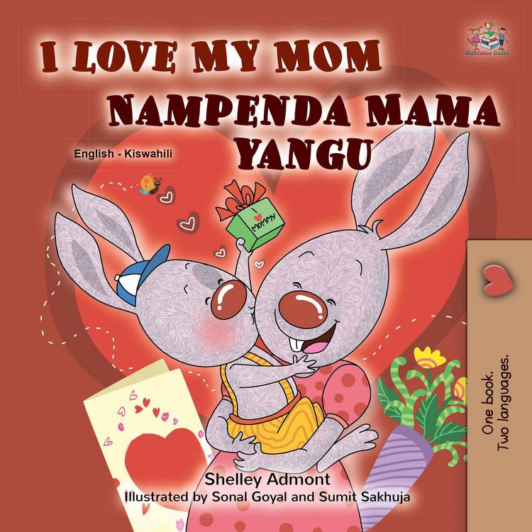 Produktbild: I Love My Mom Nampenda Mama yangu (English Swahili Bilingual Collection)