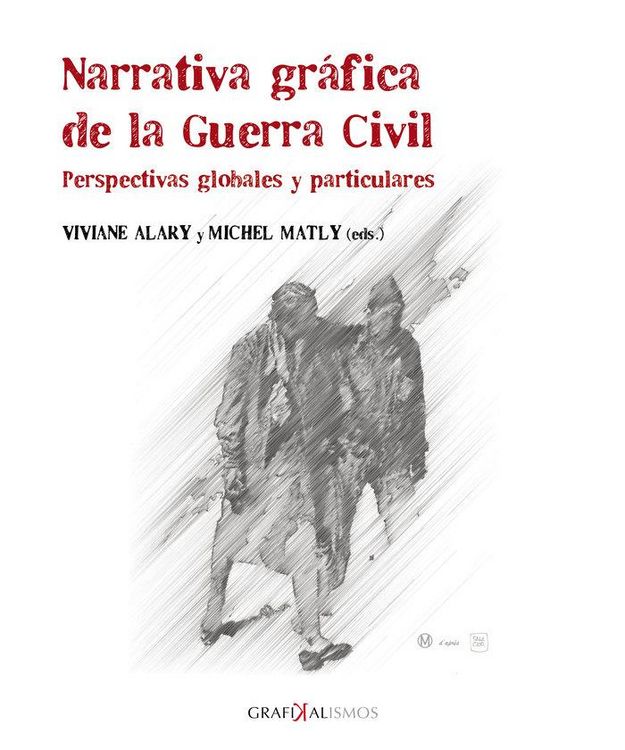 Produktbild: Narrativa gr&aacute;fica de la Guerra Civil : perspectivas globales y particulares