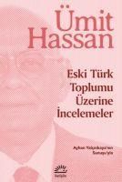Produktbild: Eski T&uuml;rk Toplumu &Uuml;zerine Incelemeler