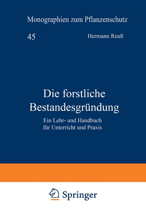 Produktbild: Die forstliche Bestandesgr&uuml;ndung