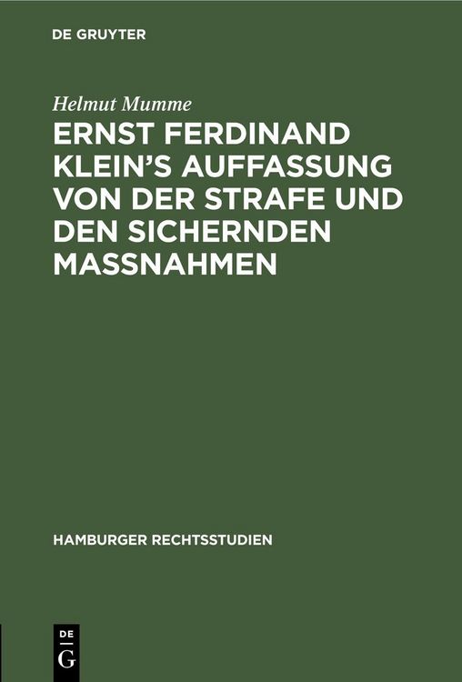 Produktbild: Ernst Ferdinand Klein's Auffassung von der Strafe und den sichernden Massnahmen