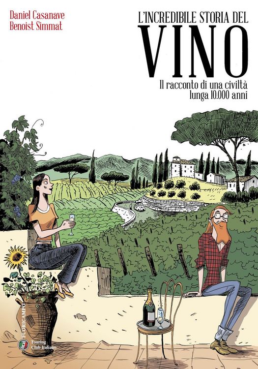 Produktbild: L' incredibile storia del vino. Il racconto di una civilt&agrave; lunga 10.000 anni