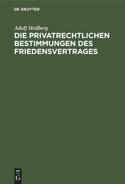 Produktbild: Die privatrechtlichen Bestimmungen des Friedensvertrages