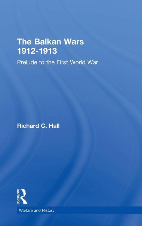 Produktbild: The Balkan Wars 1912-1913
