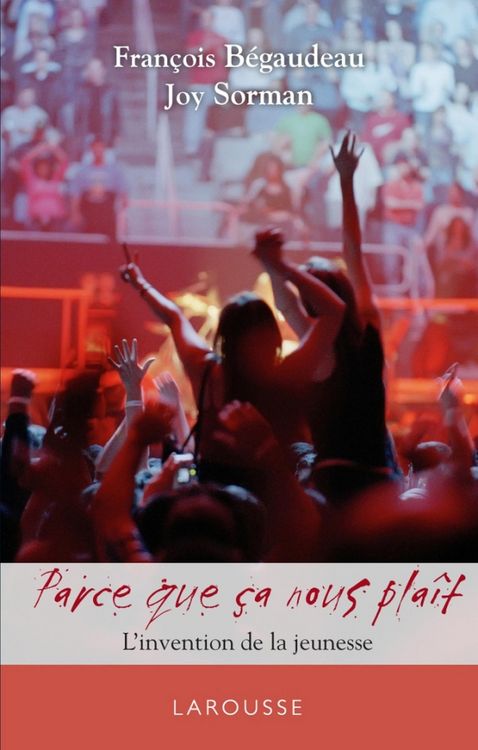 Produktbild: Parce &ccedil;a nous pla&icirc;t - L'invention de la jeunesse