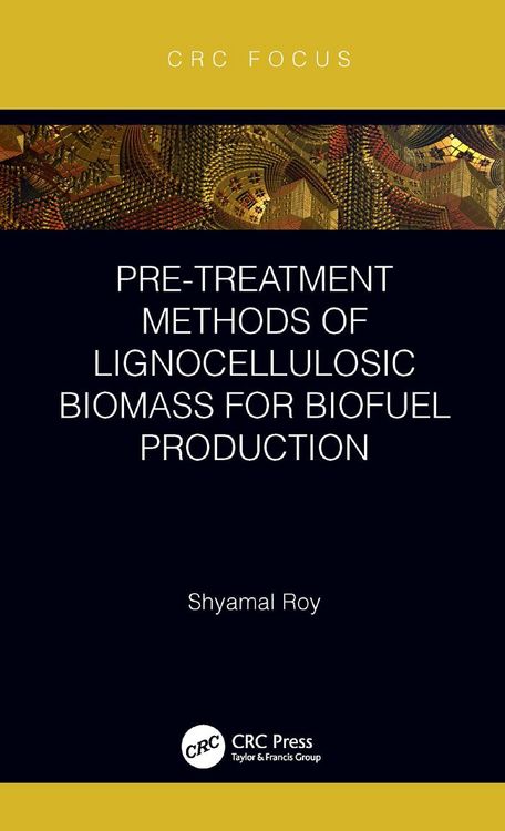 Produktbild: Pre-treatment Methods of Lignocellulosic Biomass for Biofuel Production