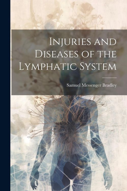 Produktbild: Injuries and Diseases of the Lymphatic System
